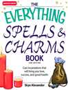 Cover image for The Everything Spells and Charms Book